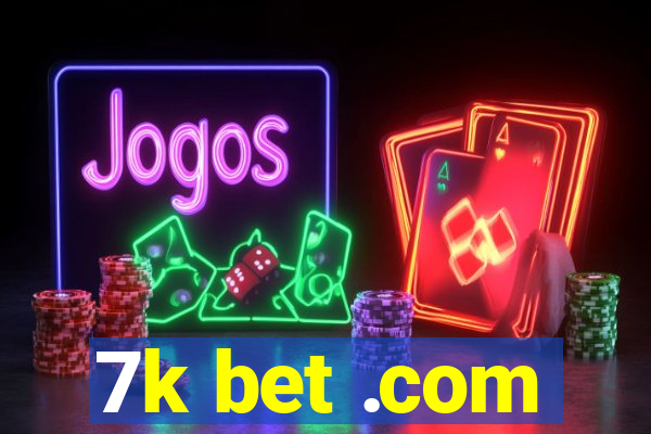 7k bet .com